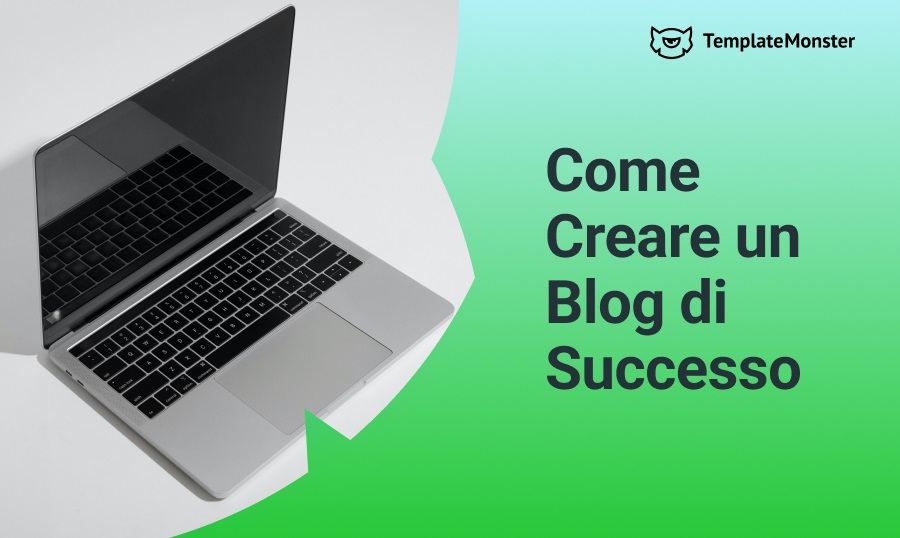 Come Creare un Blog di Successo.