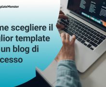 Come scegliere il miglior template per un blog di successo