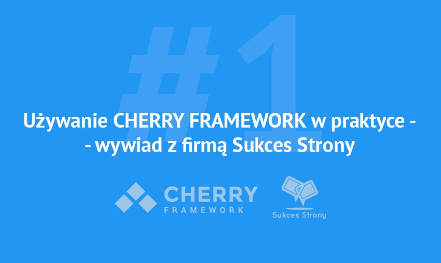 Wywiad o Cherry Framework