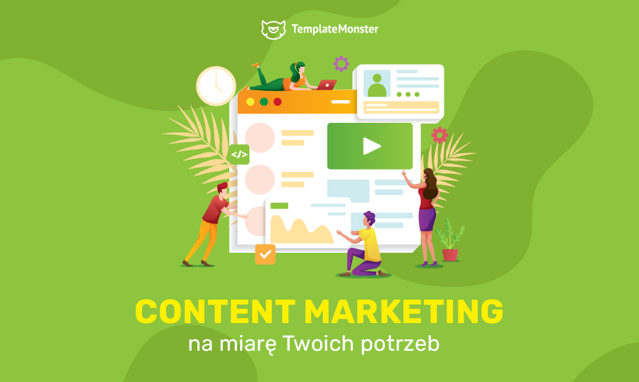 Content Marketing na miarę Twoich potrzeb