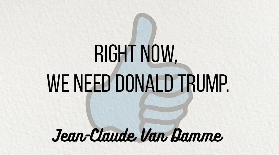 Jean-Claude Van Damme about Donald Trump