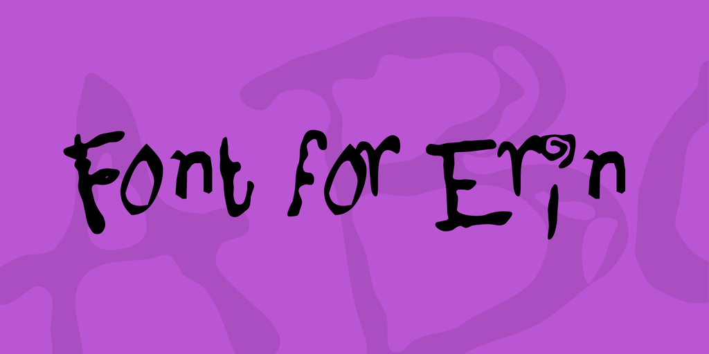 Font for Erin by Dale Harris