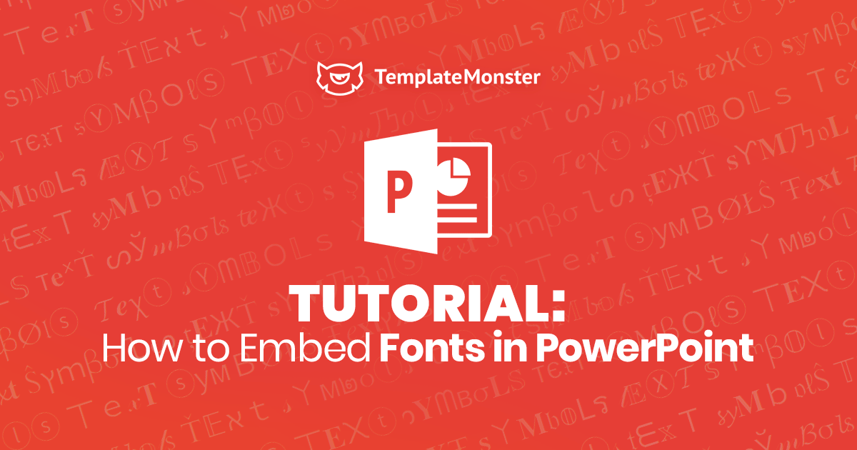 How to Embed Fonts in PowerPoint