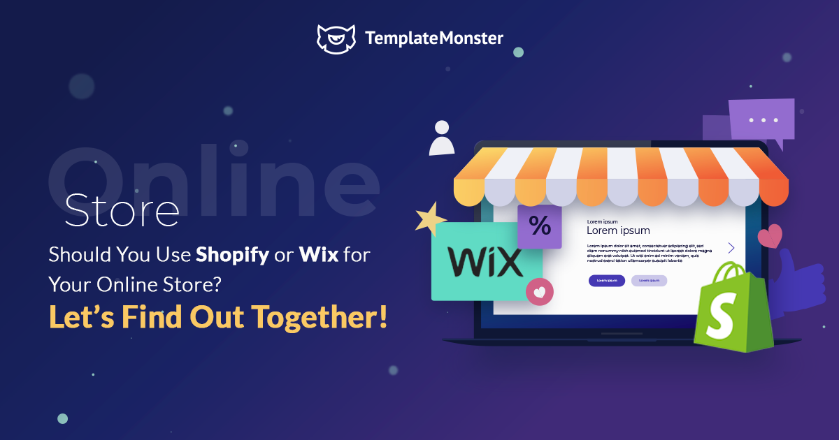 Use Shopify or Wix