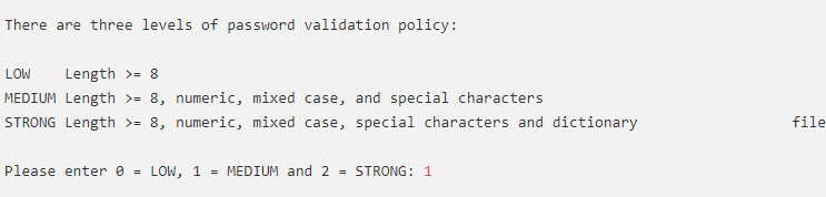 Levels of password validation policy