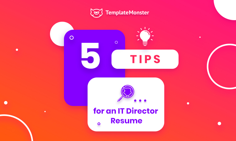 5 Key Tips for an IT Director Resume.